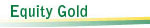Equity Gold Equity Gold